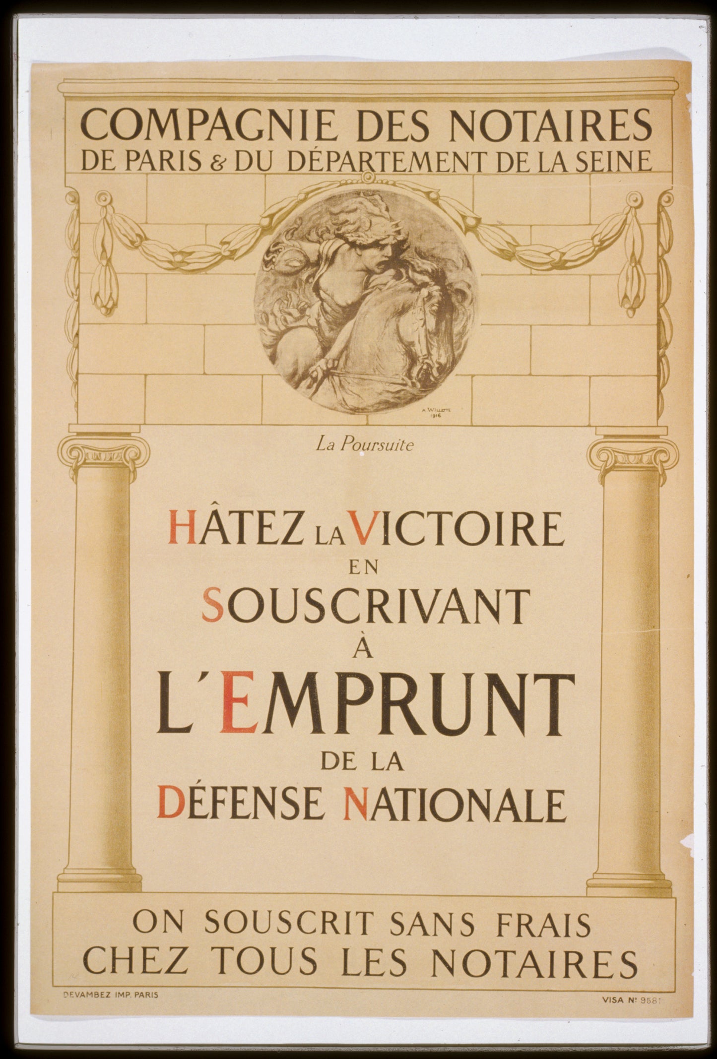 A picture of Compagnie des Notaires de Paris et du Département de la Seine. Hâtez la victoire en souscrivant á l'Emprunt de la Défense Nationale