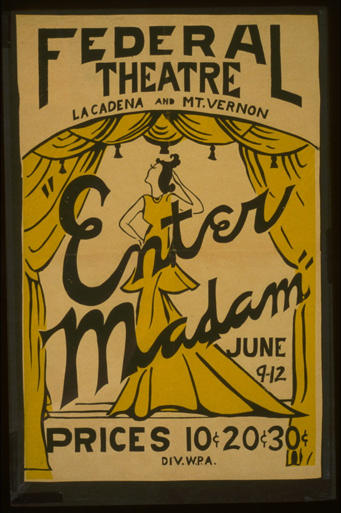 A picture of "Enter madam" at Federal Theatre, La Cadena and Mt. Vernon