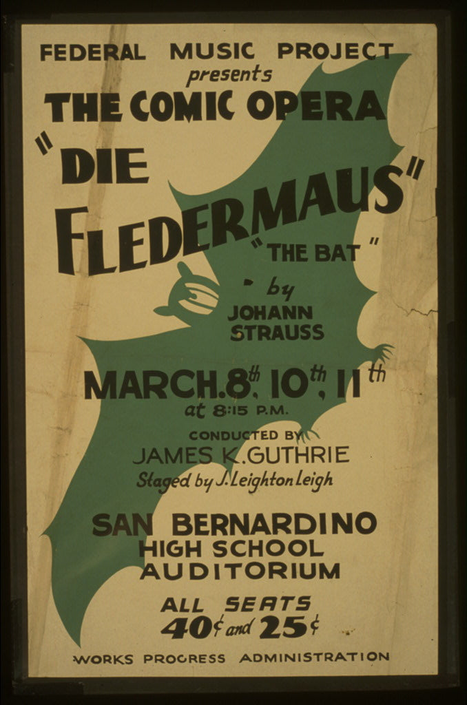 A picture of Federal Music Project presents the comic opera "Die fledermaus" - "The bat" by Johann Strauss