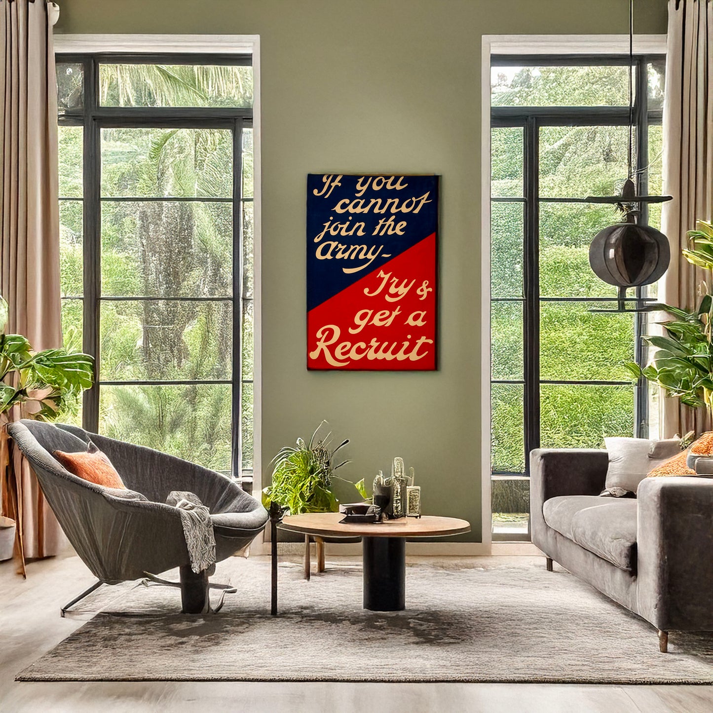 A picture of If you cannot join the army - Try & get a recruit, a mockup of the print leaning against a wall