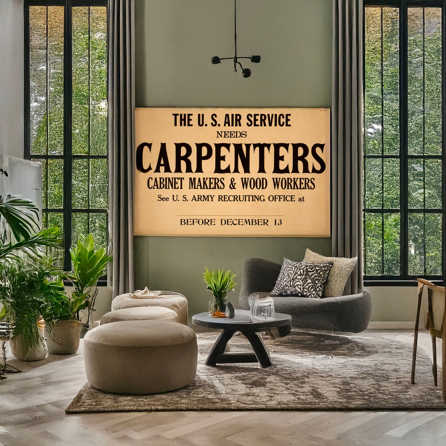 A picture of The U.S. Air Service needs carpenters, cabinet makers & wood workers See U.S. Army recruiting office at blank before December 13., a mockup of the print leaning against a wall