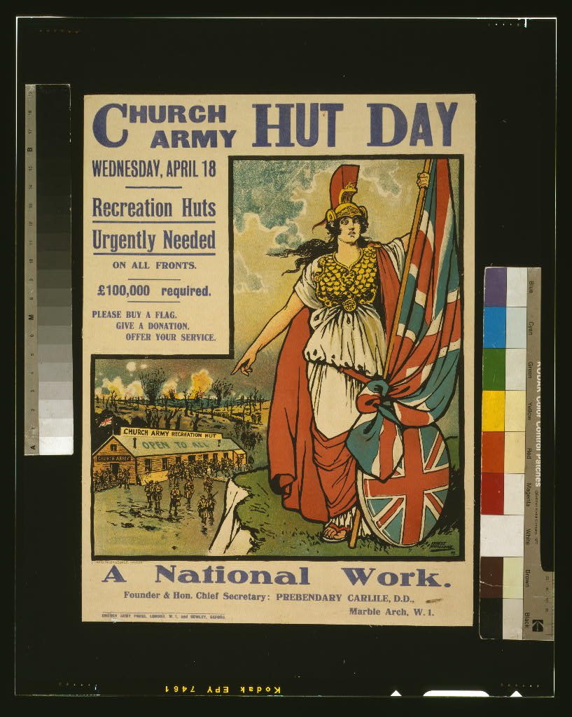 A picture of Church army hut day, Wednesday, April 18. Recreation huts urgently needed on all fronts. £100,000 required. Please buy a flag. Give a donation. Offer your service. A national work