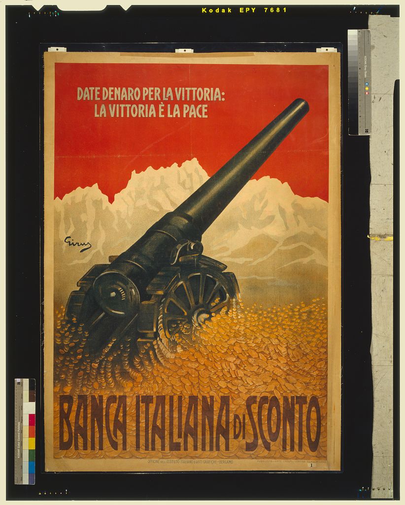 A picture of Date denaro per la vittoria; la vittoria è la pace. Banca Italiana di Sconto