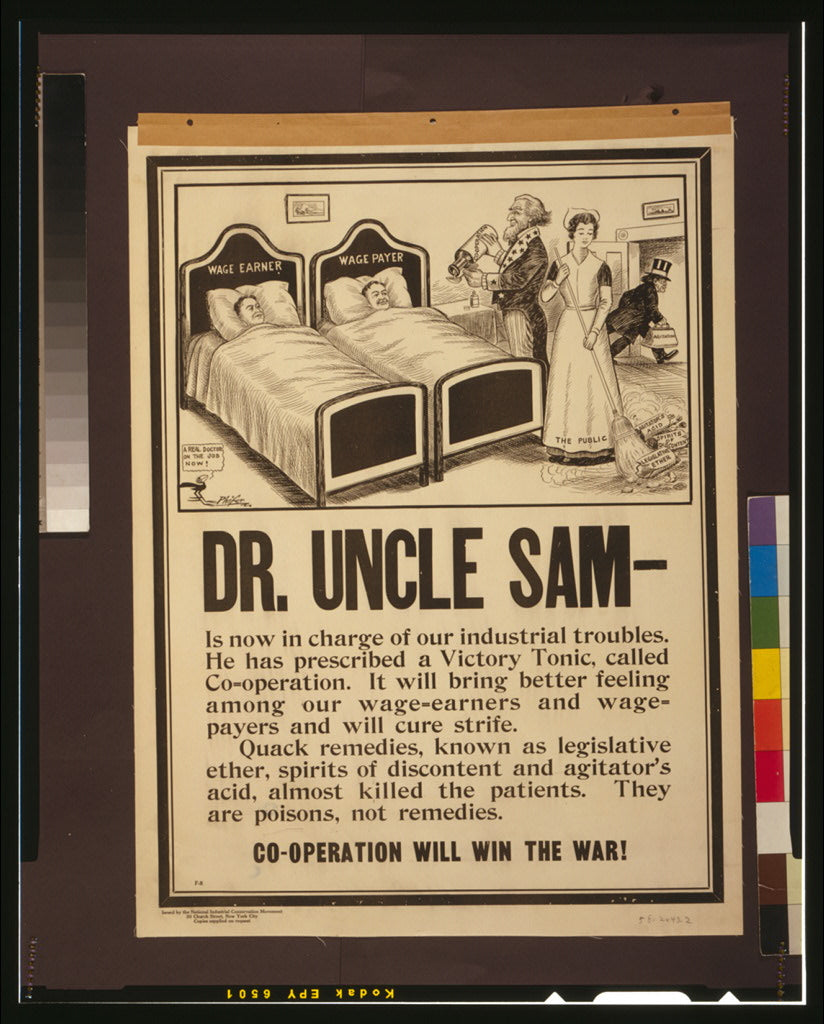 A picture of Dr Uncle Sam - is now in charge of our industrial troubles
