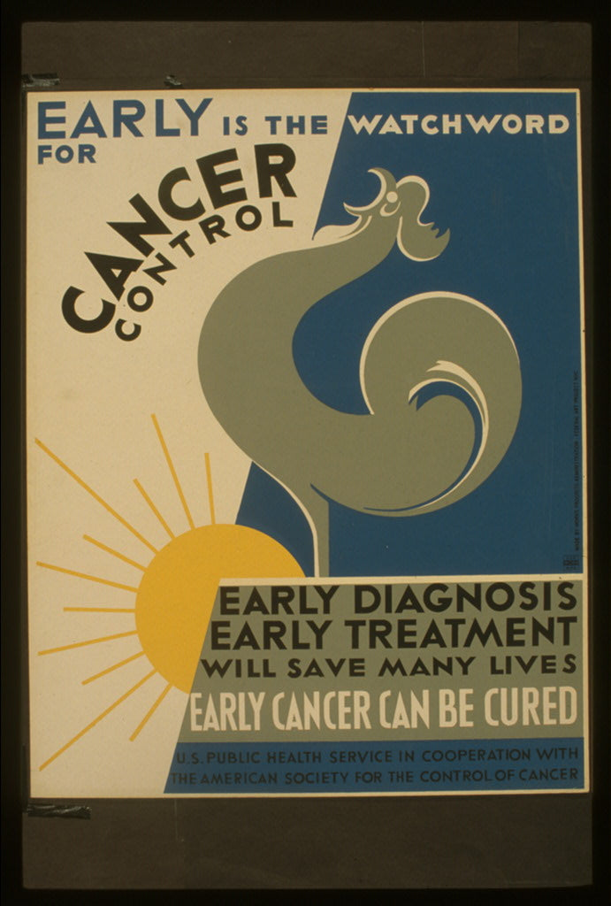 A picture of Early is the watchword for cancer control Early diagnosis, early treatment will save many lives : Early cancer can be cured.