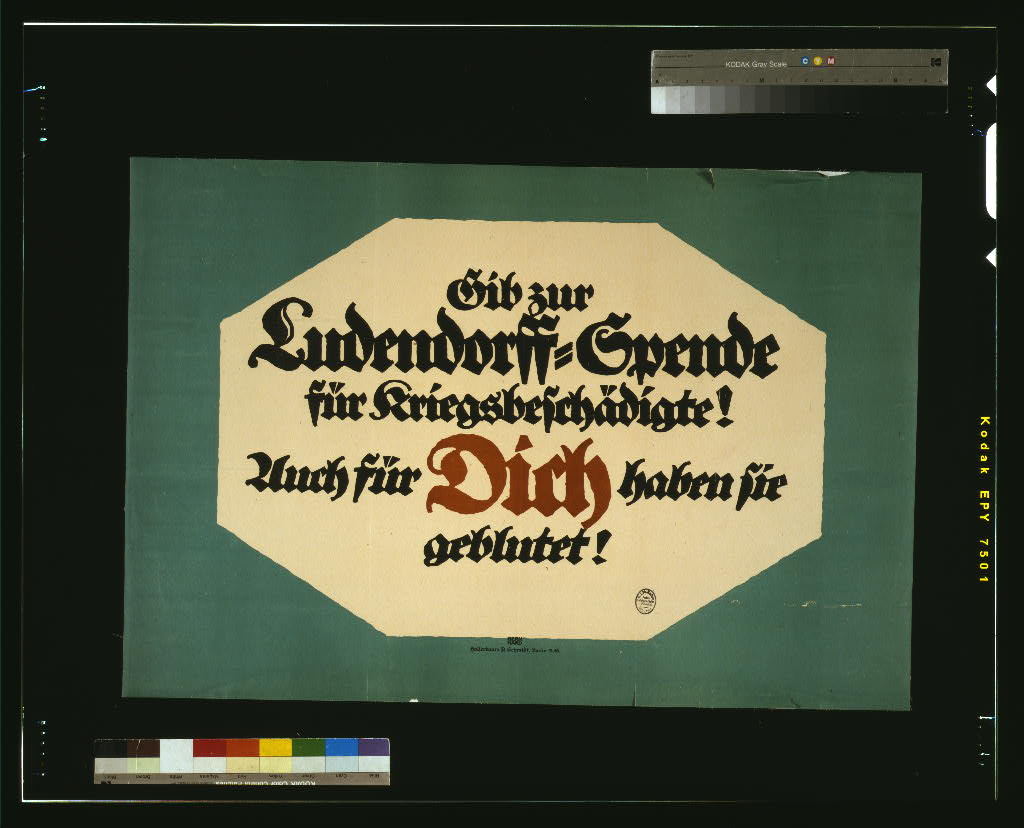 A picture of Gib zur Ludendorff-Spende für Kriegsbeschädigte! Für dich haben sie geblutet!