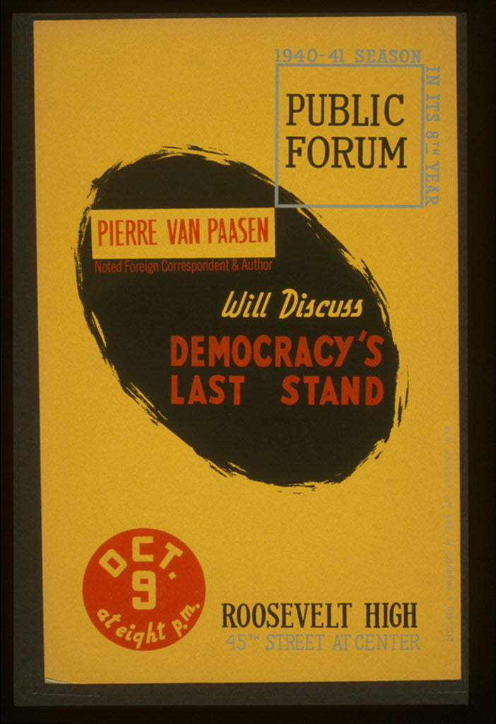 A picture of Pierre van Paasen, noted foreign correspondent & author, will discuss democracy's last stand