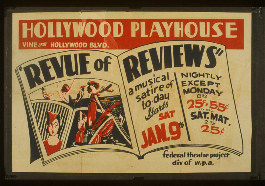 A picture of "Revue of reviews" a musical satire of today Hollywood Playhouse, Vine near Hollywood Blvd. : Federal Theatre Project div. of W.P.A.