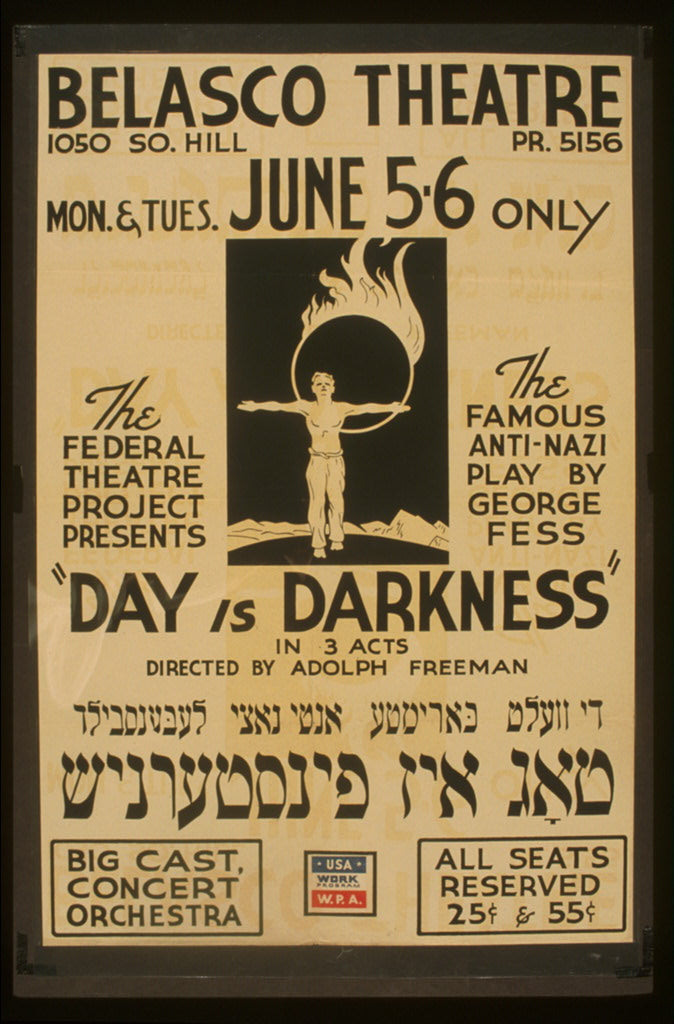 A picture of The Federal Theatre Project presents "Day is darkness" in 3 acts The famous anti-nazi play by George Fess : Directed by Adolph Freeman.