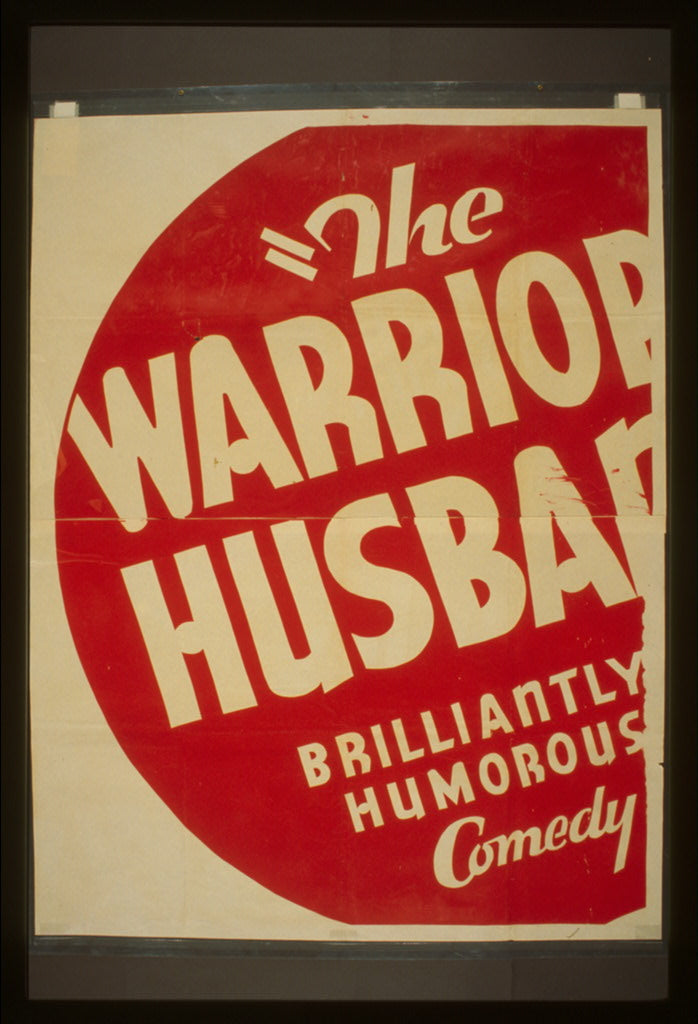 A picture of "The warrior's husband" Brilliantly humorous comedy.