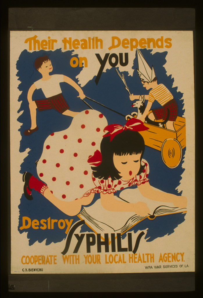 A picture of Their health depends on you Destroy syphilis /