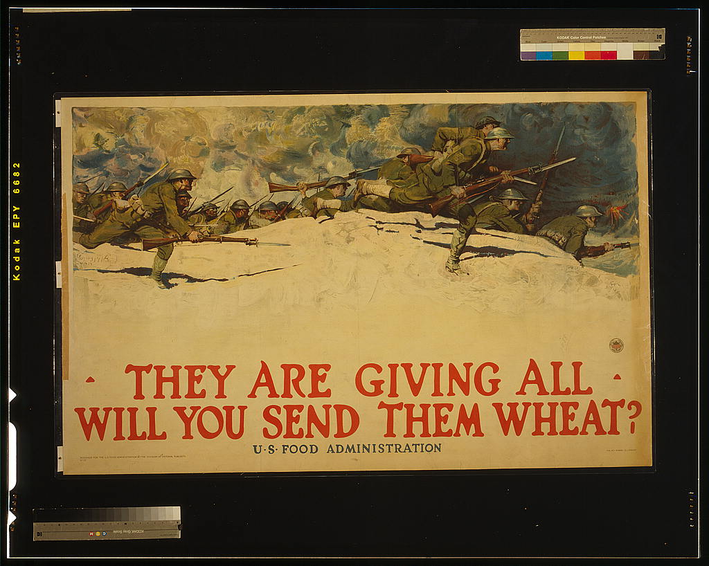 A picture of They are giving all - Will you send them wheat? U.S. Food Administration /
