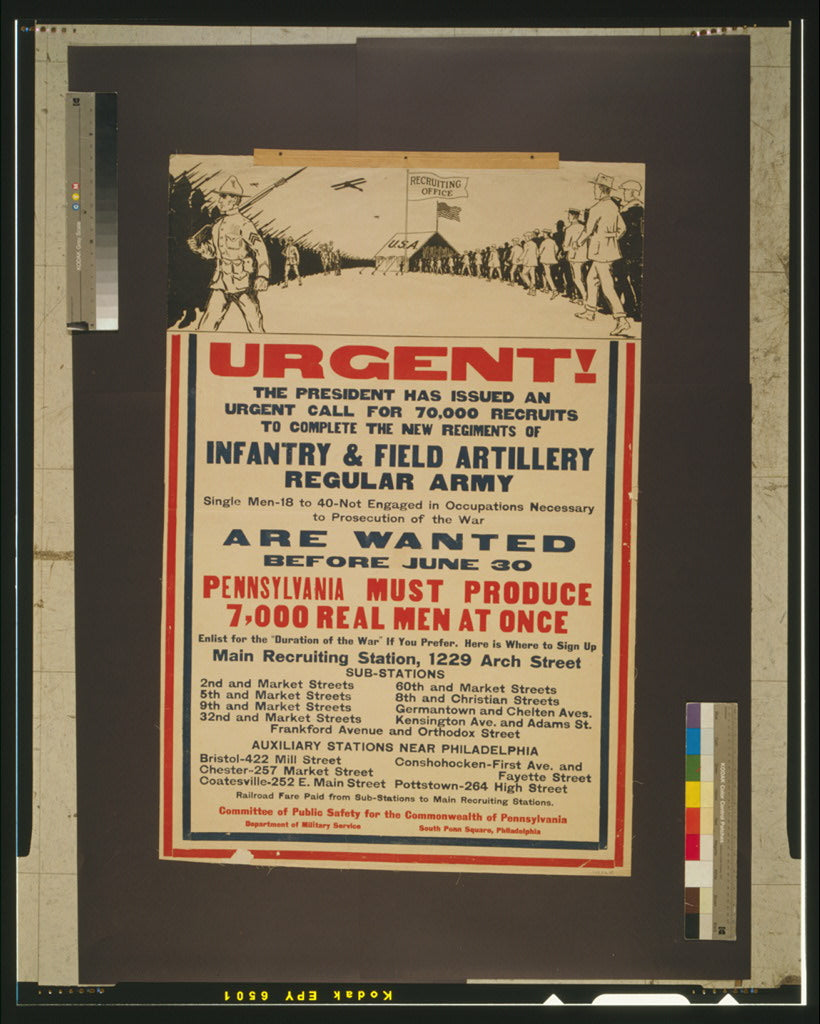 A picture of Urgent! The president has issued an urgent call for 70,000 recruits to complete the new regiments of infantry & field artillery, regular Army