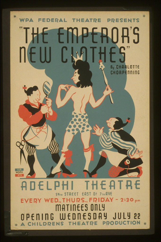 A picture of WPA Federal Theatre presents "The emperor's new clothes" by Charlotte Chorpenning