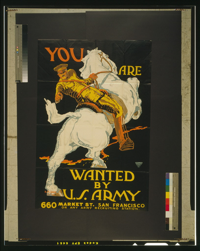 A picture of You are wanted by the U.S. Army 660 Market St. San Francisco or any Army recruiting station /