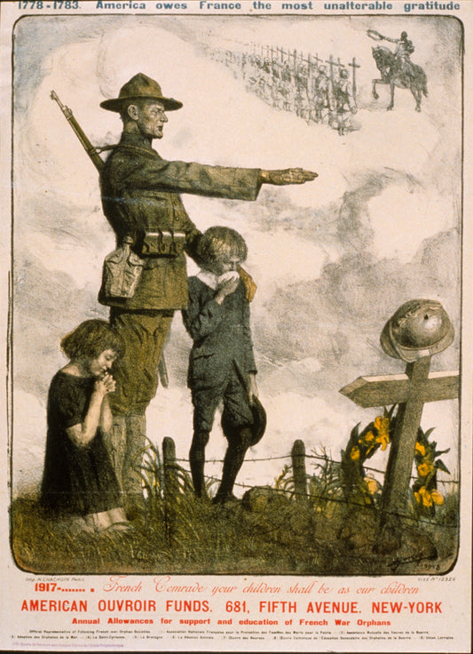 A picture of 1778-1783 America owes France the most unalterable gratitude. 1917- . . . French comrade, your children shall be as our children. American Ouvroir Funds