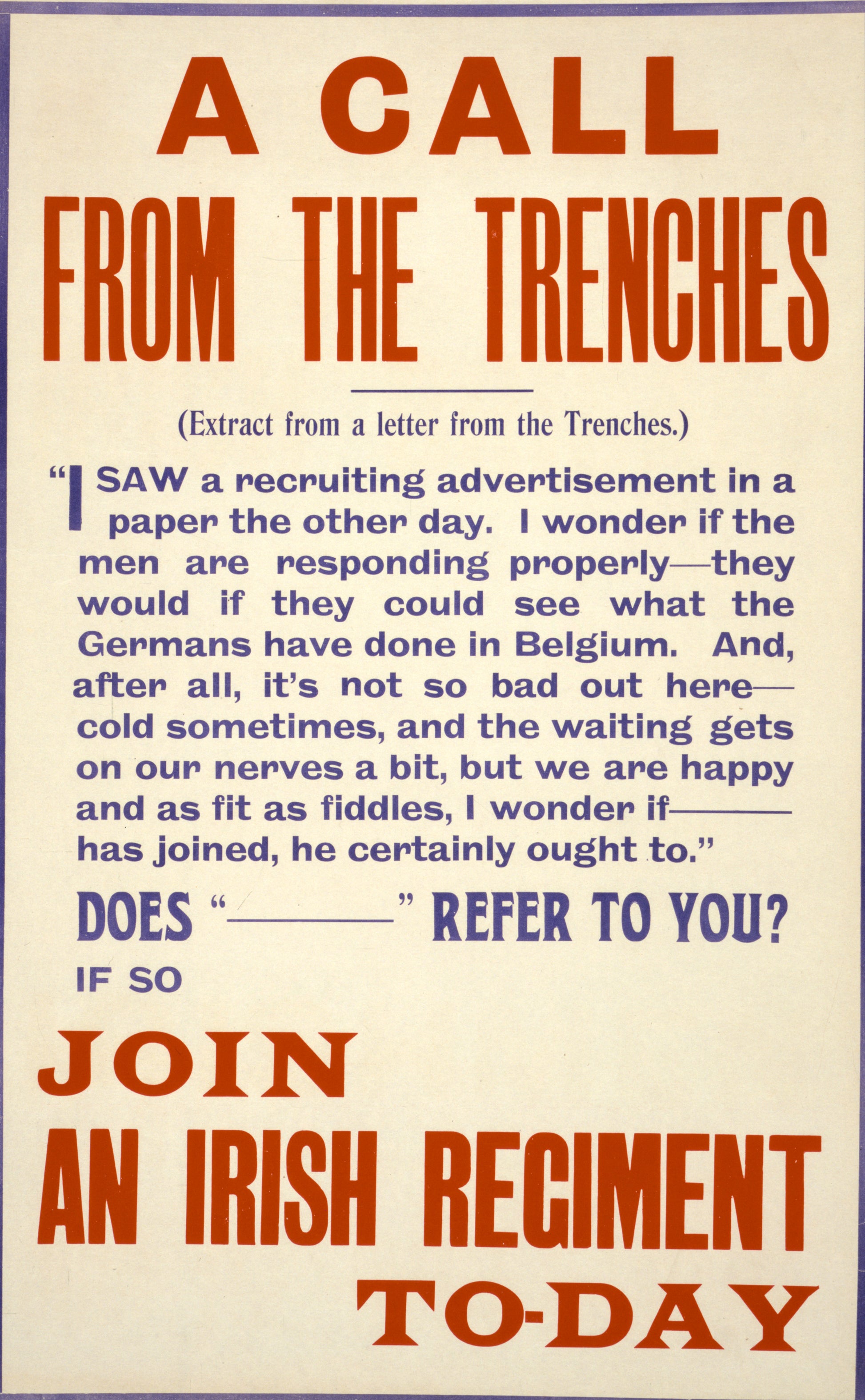 A picture of A call from the trenches. Join an Irish regiment to-day