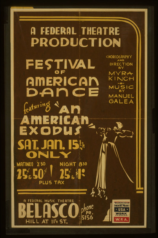 A picture of A Federal Theatre production festival of American dance featuring "An American exodus"