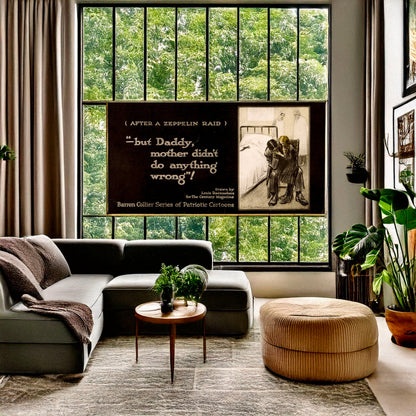 A picture of After a zeppelin raid  -- "but Daddy, mother didn't do anything wrong!", a mockup of the print leaning against a wall