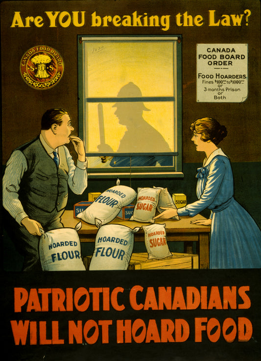 A picture of Are you breaking the law? Patriotic Canadians will not hoard food