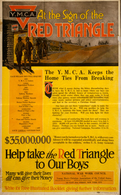 A picture of At the sign of the red triangle--The Y.M.C.A. keeps the home ties from breaking Help take the red triangle to our boys--Many will give their lives--All can give their money /
