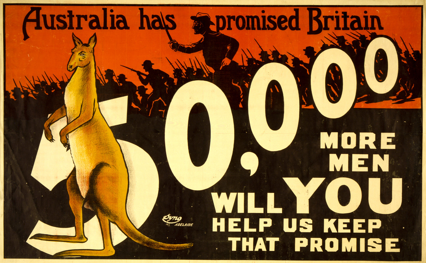 A picture of Australia has promised Britain 50,000 more men; will you help us keep that promise