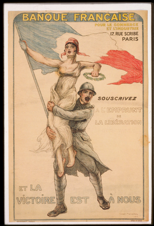A picture of Banque Française pour le commerce et l'industrie. Souscrivez á l'Emprunt de la Libération et la victoire est á nous