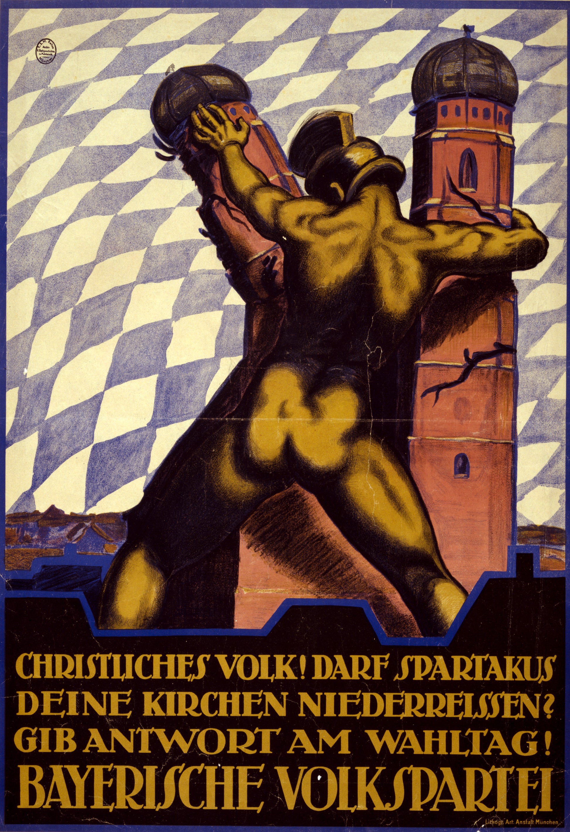 A picture of Bayerische Volkspartei. Christliches Volk! Darf Spartakus deine Kirchen niederreissen? Gib Antwort am Wahltag!
