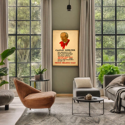 A picture of Cardinal Mercier has appealed to the Food Administration for more food for starving millions, a mockup of the print leaning against a wall