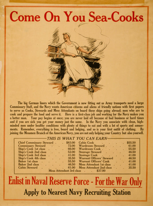 A picture of Come on you sea-cooks Enlist in Naval Reserve Force - for the war only : Apply to nearest Navy recruiting station.