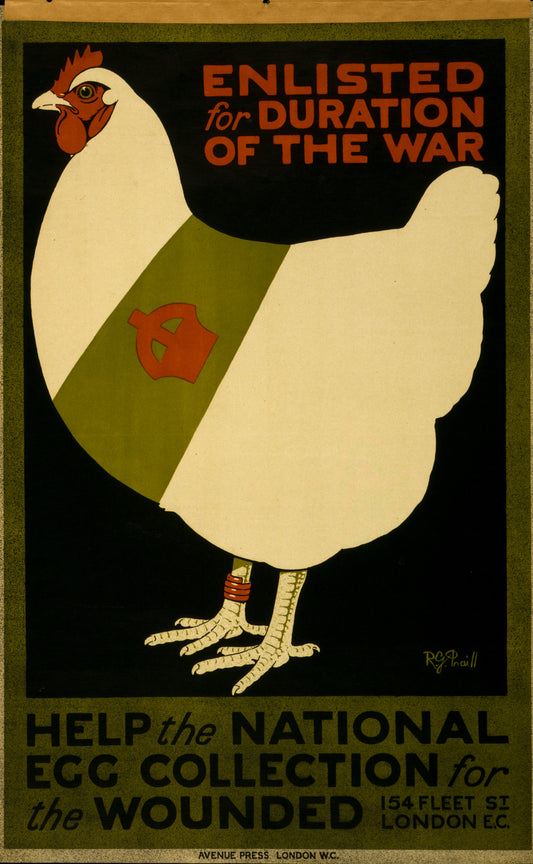 A picture of Enlisted for duration of the war. Help the national egg collection for the wounded