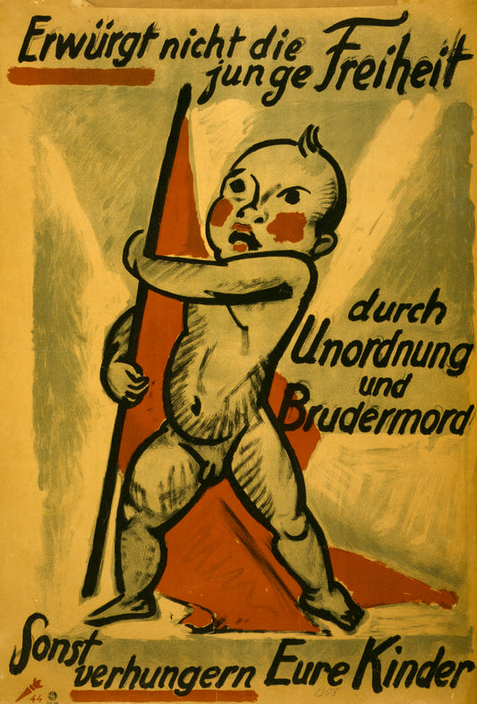 A picture of Erwürgt nicht die junge Freiheit durch Unordnung und Brudermord; sonst verhungern Eure Kinder