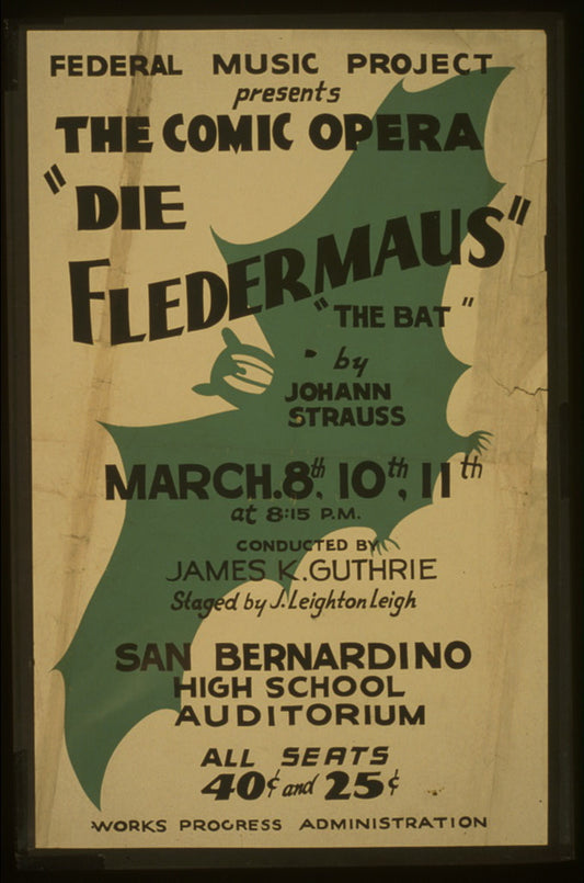 A picture of Federal Music Project presents the comic opera "Die fledermaus" - "The bat" by Johann Strauss