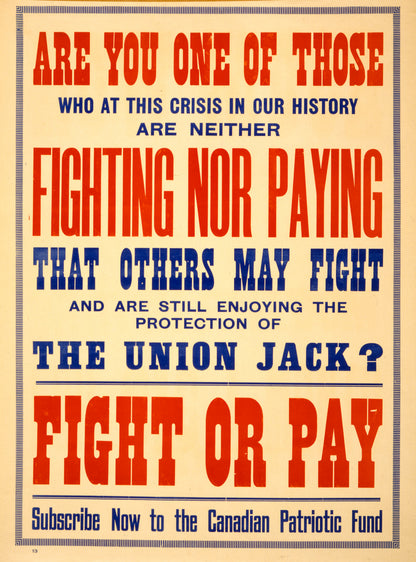 A picture of Fight or pay. Subscribe now to the Canadian Patriotic Fund
