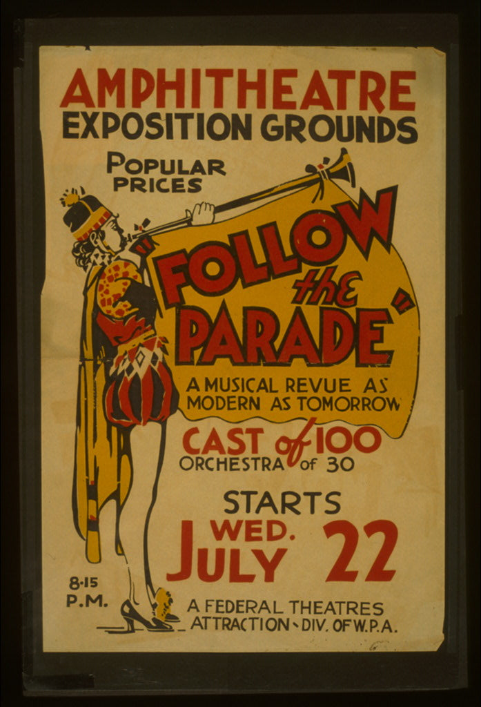 A picture of "Follow the parade" at the Amphitheatre Exposition grounds A musical revue as modern as tomorrow.