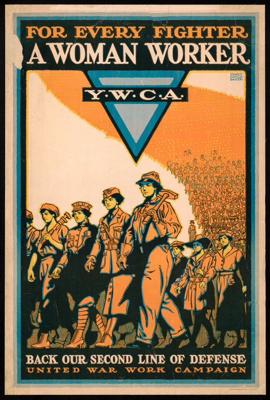 A picture of For every fighter a woman worker Y.W.C.A. : Back our second line of defense /