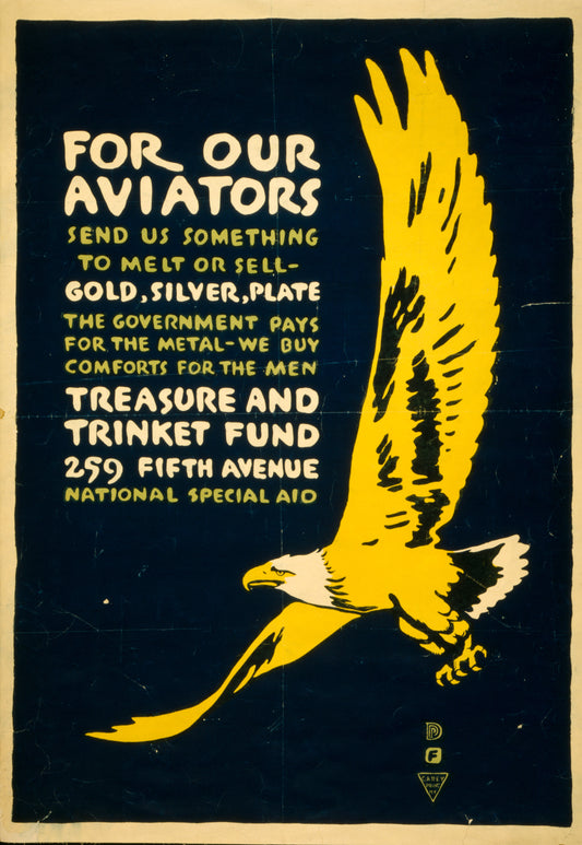 A picture of For our aviators--Send us something to melt or sell - gold, silver, plate
