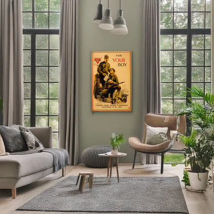 A picture of For your boy United War Work Campaign, November 11-18, 1918 /, a mockup of the print leaning against a wall