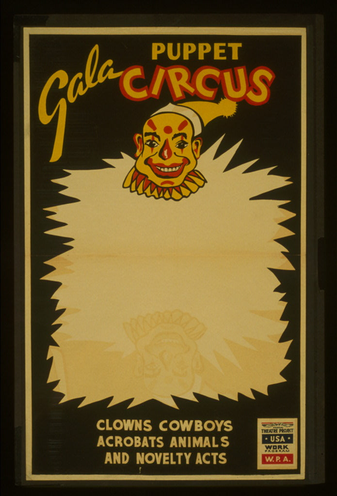 A picture of Gala puppet circus Clowns, cowboys, acrobats, animals, and novelty acts.