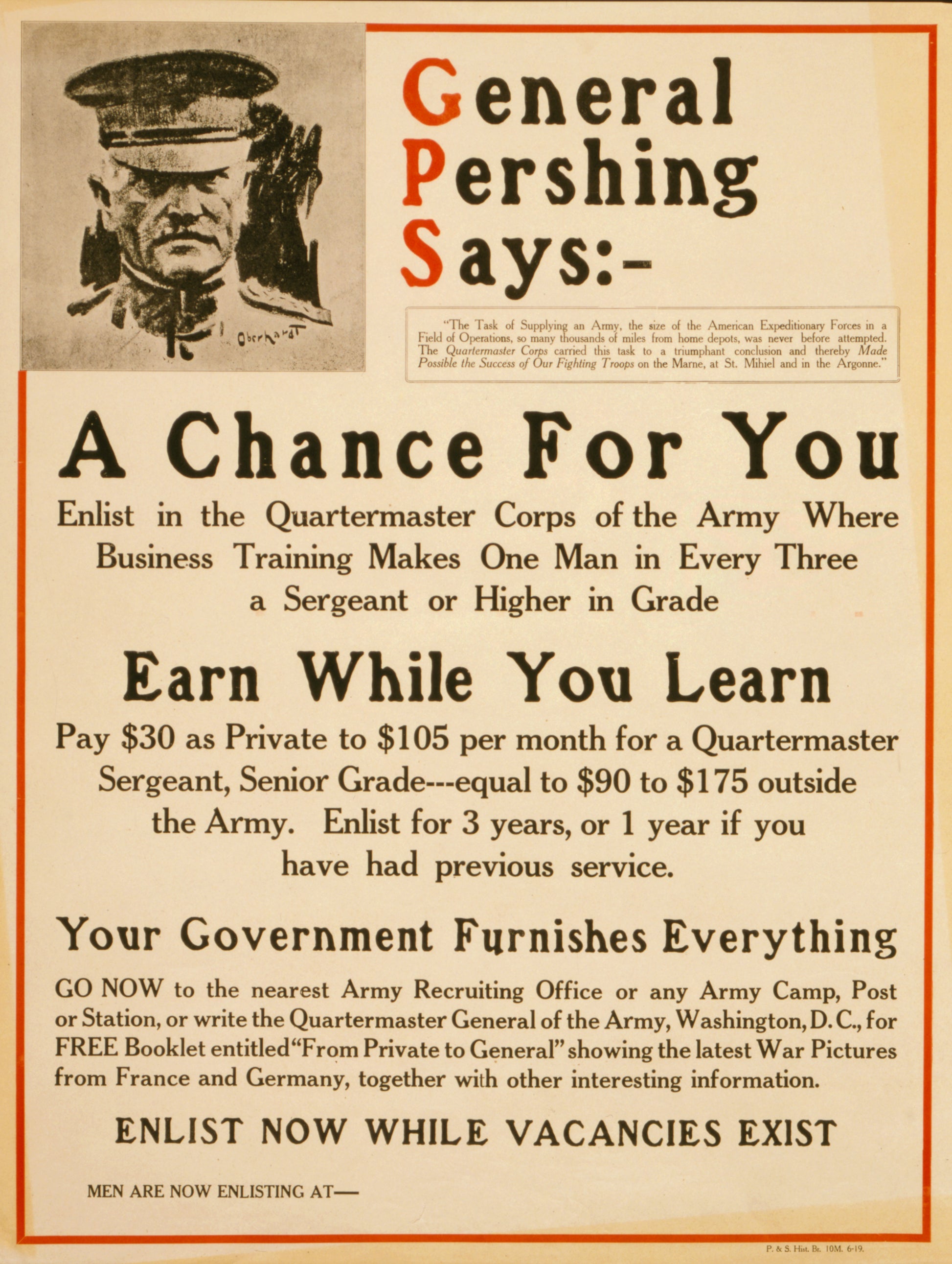 A picture of General Pershing says: -- A chance for you ... earn while you learn ... your government furnishes everything.