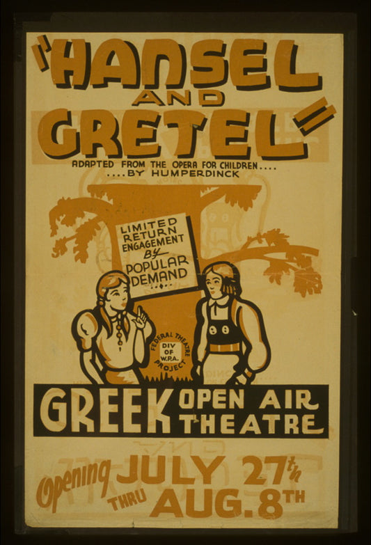 A picture of "Hansel and Gretel" Adapted from the opera for children .... by Humperdinck : Limited return engagement by popular demand.