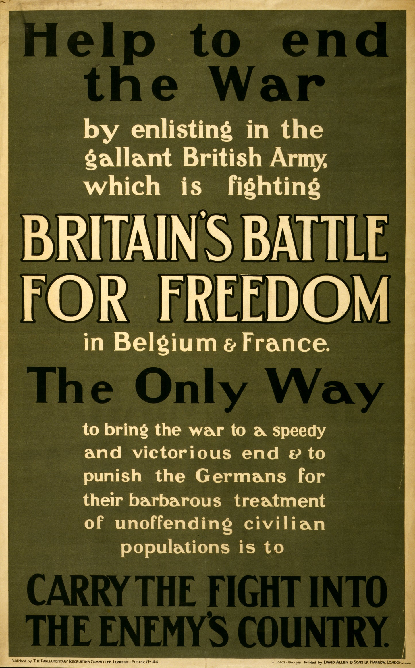A picture of Help to end the war by enlisting ... carry the fight into the enemy's country