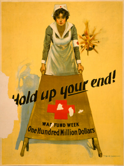 A picture of Hold up your end! War fund week - one hundred million dollars