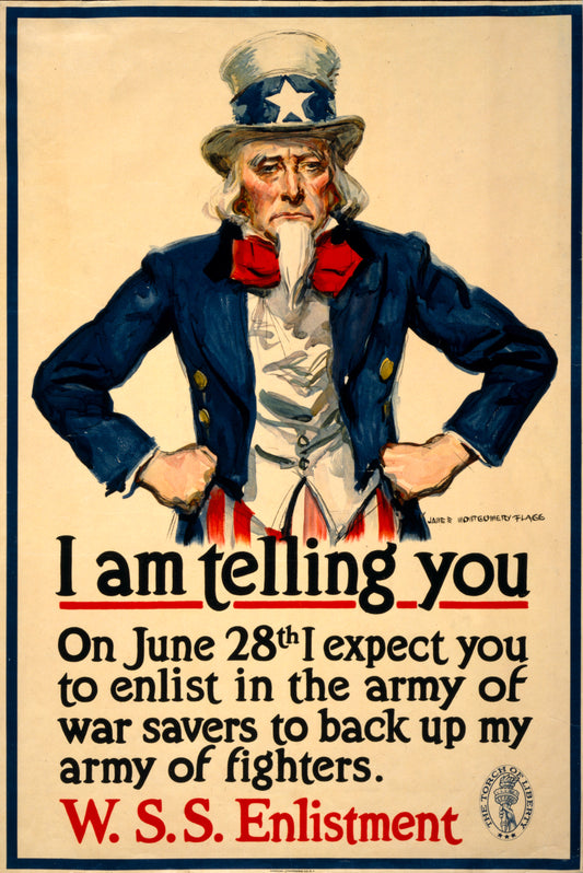 A picture of I am telling you--On June 28th I expect you to enlist in the army of war savers to back up my army of fighters
