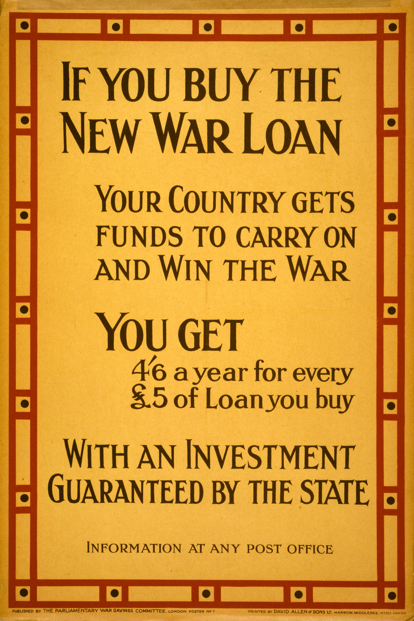A picture of If you buy the new war loan your country gets funds to carry on and win the war. ...