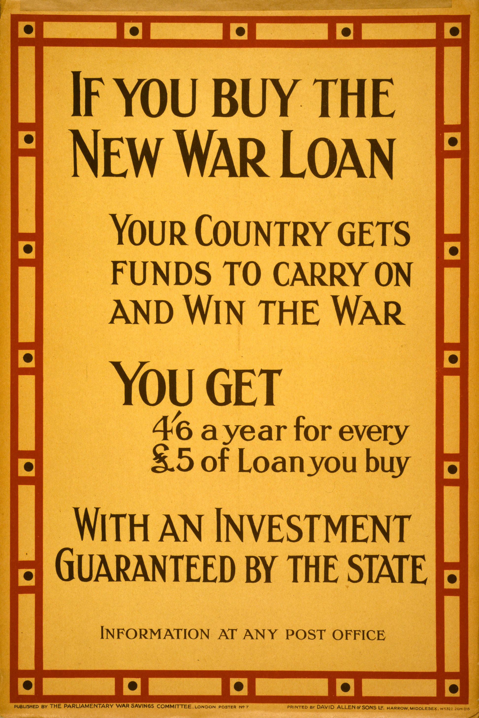 A picture of If you buy the new war loan your country gets funds to carry on and win the war. ...