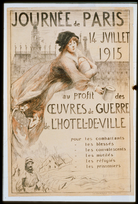 A picture of Journée de Paris. 14 Juillet 1915 au profit des oeuvres de guerre de l'Hôtel-de-Ville. Pour les combattants . . .