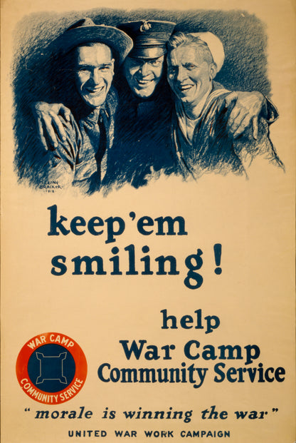 A picture of Keep 'em smiling! Help War Camp Community Service "Morale is winning the war"--United War Work Campaign/