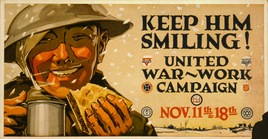 A picture of Keep him smiling! United War-Work Campaign, Nov. 11th to 18th.