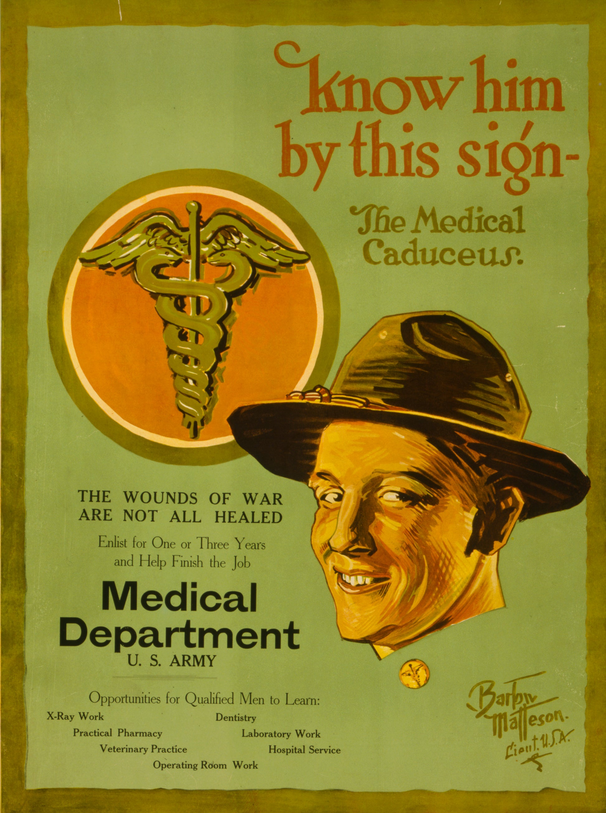 A picture of Know him by this sign - the medical caduceus The wounds of war are not all healed /